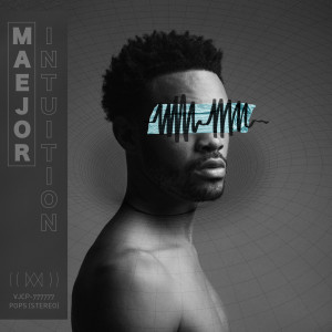 Dengarkan lagu Intuition nyanyian Maejor dengan lirik