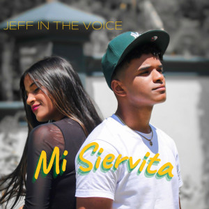 Album Mi Siervita from Jeff In The Voice