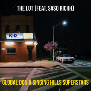 Listen to The Lot (Explicit) song with lyrics from Global Don