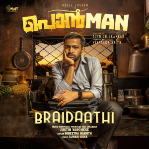 Listen to Braidaathi (From "Ponman") song with lyrics from Justin Varghese
