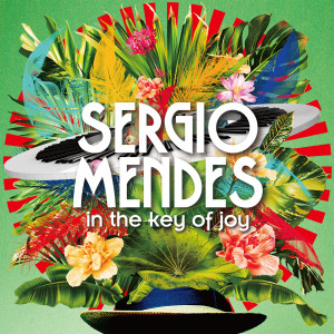 Sergio Mendes的專輯In The Key of Joy
