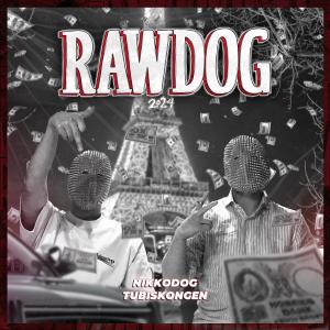 Nikkodog的專輯RAWDOG (THE EP) [Explicit]