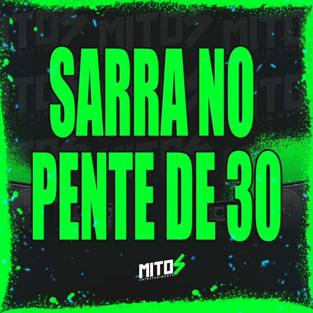 Sarra No Pente De 30 (Explicit)