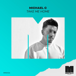 收聽Michael C的Take Me Home歌詞歌曲