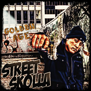 Album Golden Age (Explicit) from Street Skolla