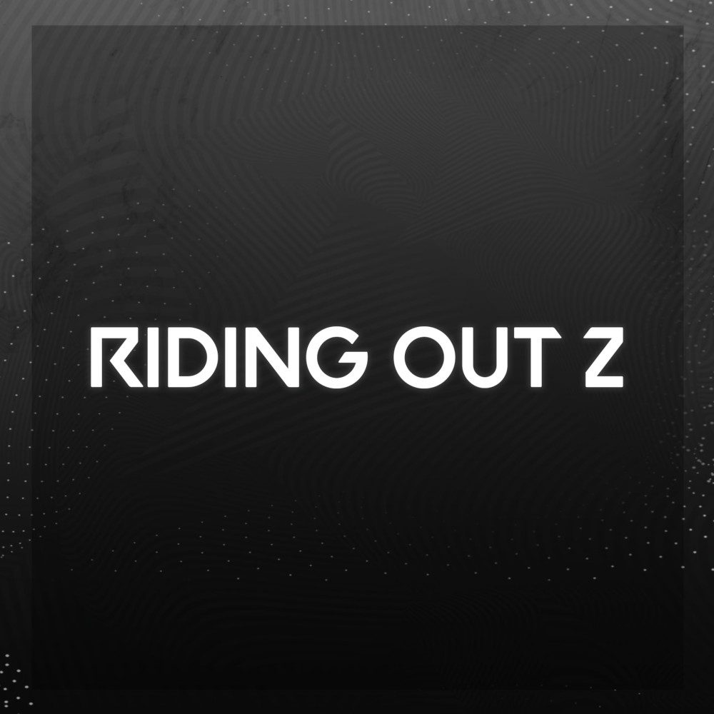 Riding Out, Pt. 2