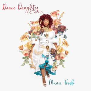 Dance Daughter (Explicit)