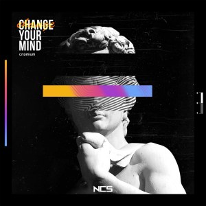 收聽Cadmium的Change Your Mind歌詞歌曲