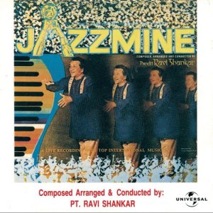 อัลบัม Jazzmine - All That Is Best From The East And West ศิลปิน Pandit Ravi Shankar