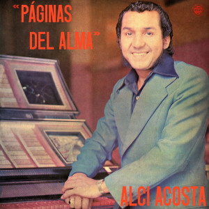 อัลบัม Páginas Del Alma ศิลปิน Alci Acosta