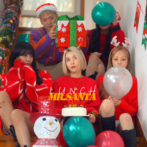 ดาวน์โหลดและฟังเพลง Mr. Santa พร้อมเนื้อเพลงจาก LUNCH