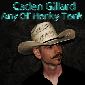 ดาวน์โหลดและฟังเพลง Any Ol' Honky Tonk พร้อมเนื้อเพลงจาก Caden Gillard