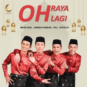 Listen to Oh Raya Lagi song with lyrics from Aieman Hamdan