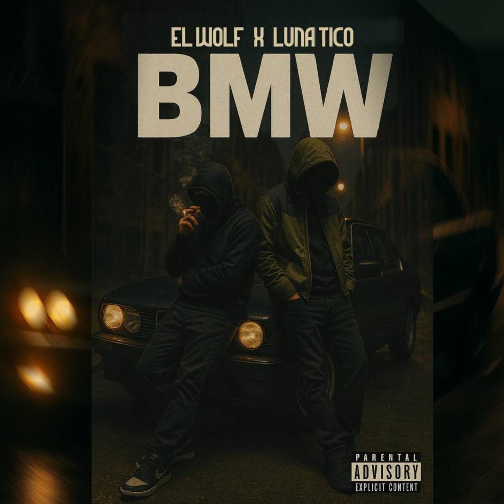 BMW (feat. ELWOLF & lunatico) (Explicit)
