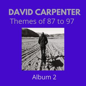 David Carpenter的專輯Themes of 87 to 97 Album 2