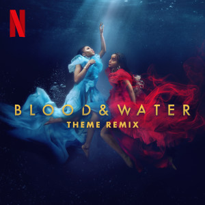 Listen to Blood & Water ((Theme Amapiano Remix)) song with lyrics from Jashmir