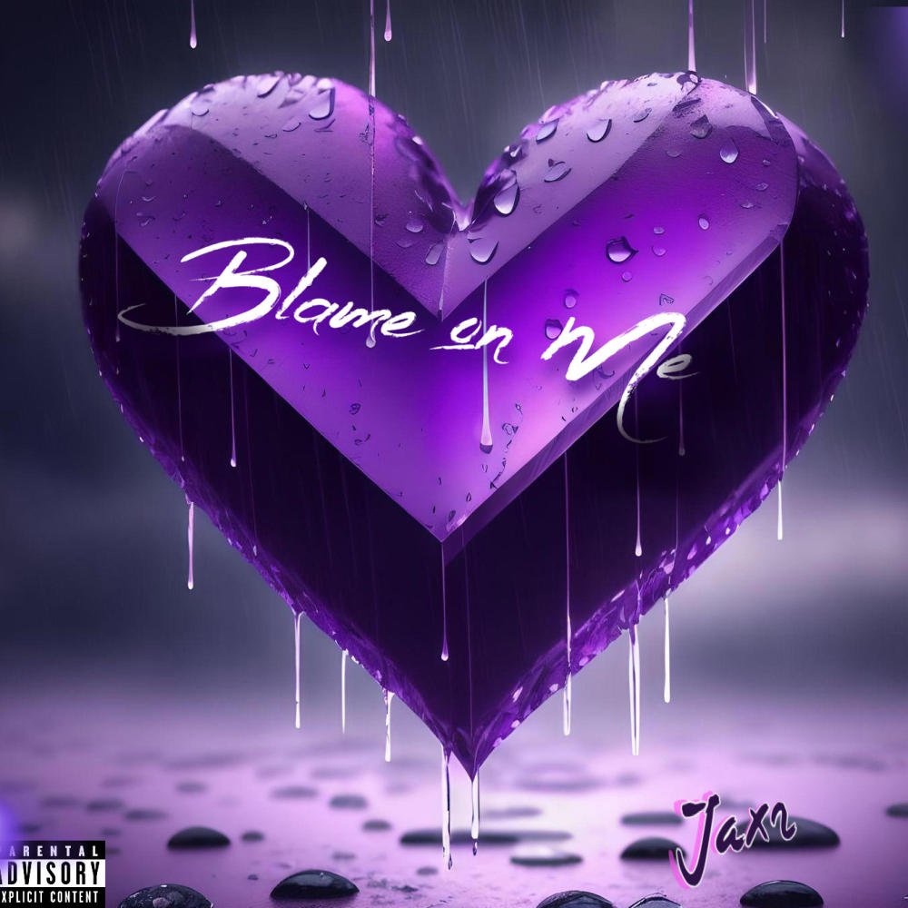 Blame On me (Explicit)