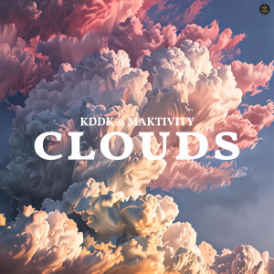 ดาวน์โหลดและฟังเพลง Clouds พร้อมเนื้อเพลงจาก KDDK