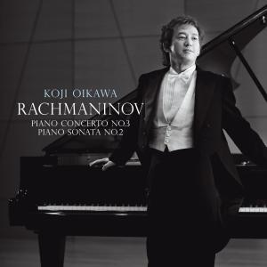 及川浩治的專輯Rachmaninov: Piano Concerto No.3 - Piano Sonata No.2