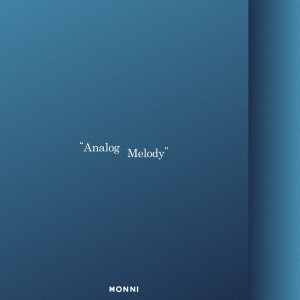 Album Analog Melody oleh 몽니