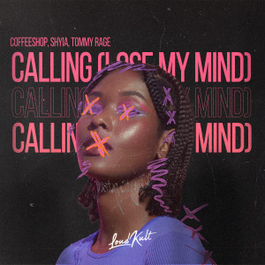 Album Calling (Lose My Mind) from Coffeeshop