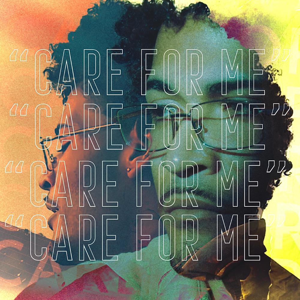 CARE FOR ME (Explicit)