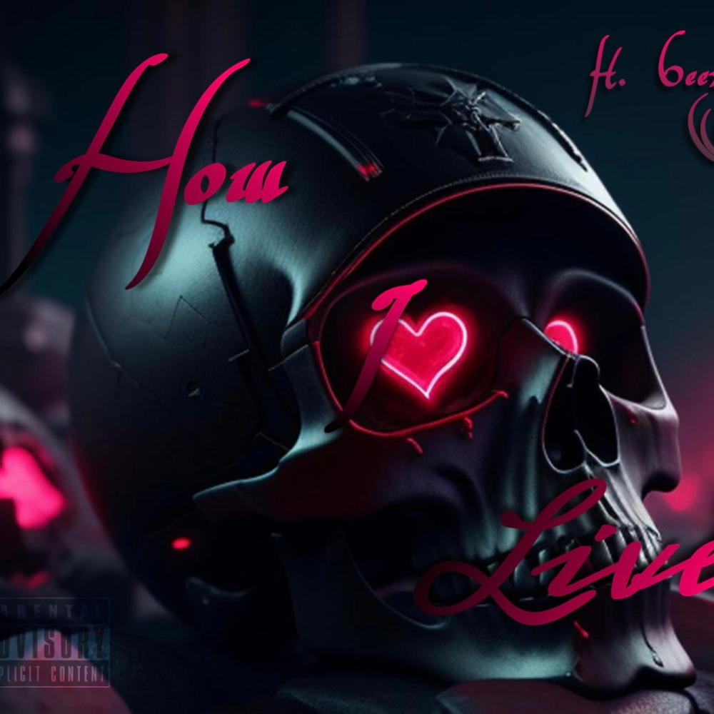 How I Live (feat. 6eezyy) (Live|Explicit)