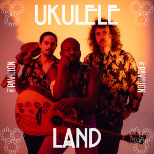 Album Ukulele Land oleh At Pavillon