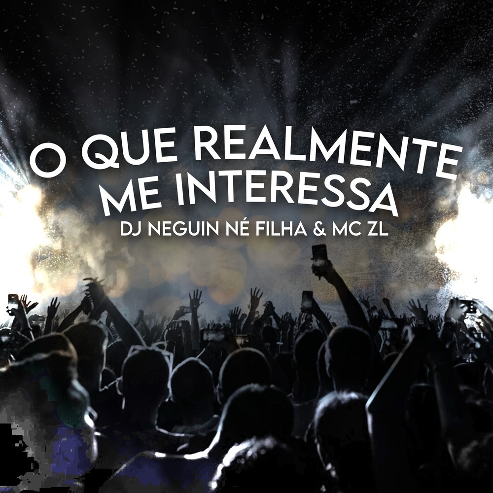 O QUE REALMENTE ME INTERESSA (Explicit)