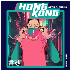 收聽Arturo Challa的Hong Kong歌詞歌曲