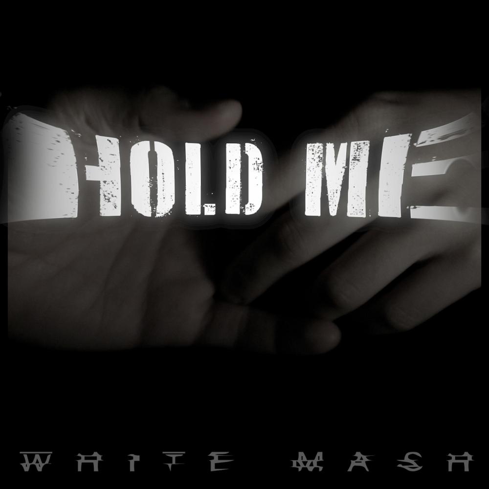 Hold Me