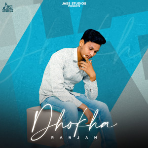 Album Dhokha from Ranjan