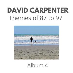 David Carpenter的專輯Themes of 87 to 97 Album 4
