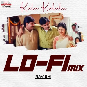 Kala Kalalu Lofi Mix (From "Thammudu") dari DJ Ravish