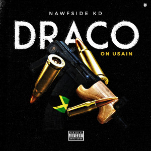 Listen to Draco on Usain (Explicit) song with lyrics from NAWFSIDE KD