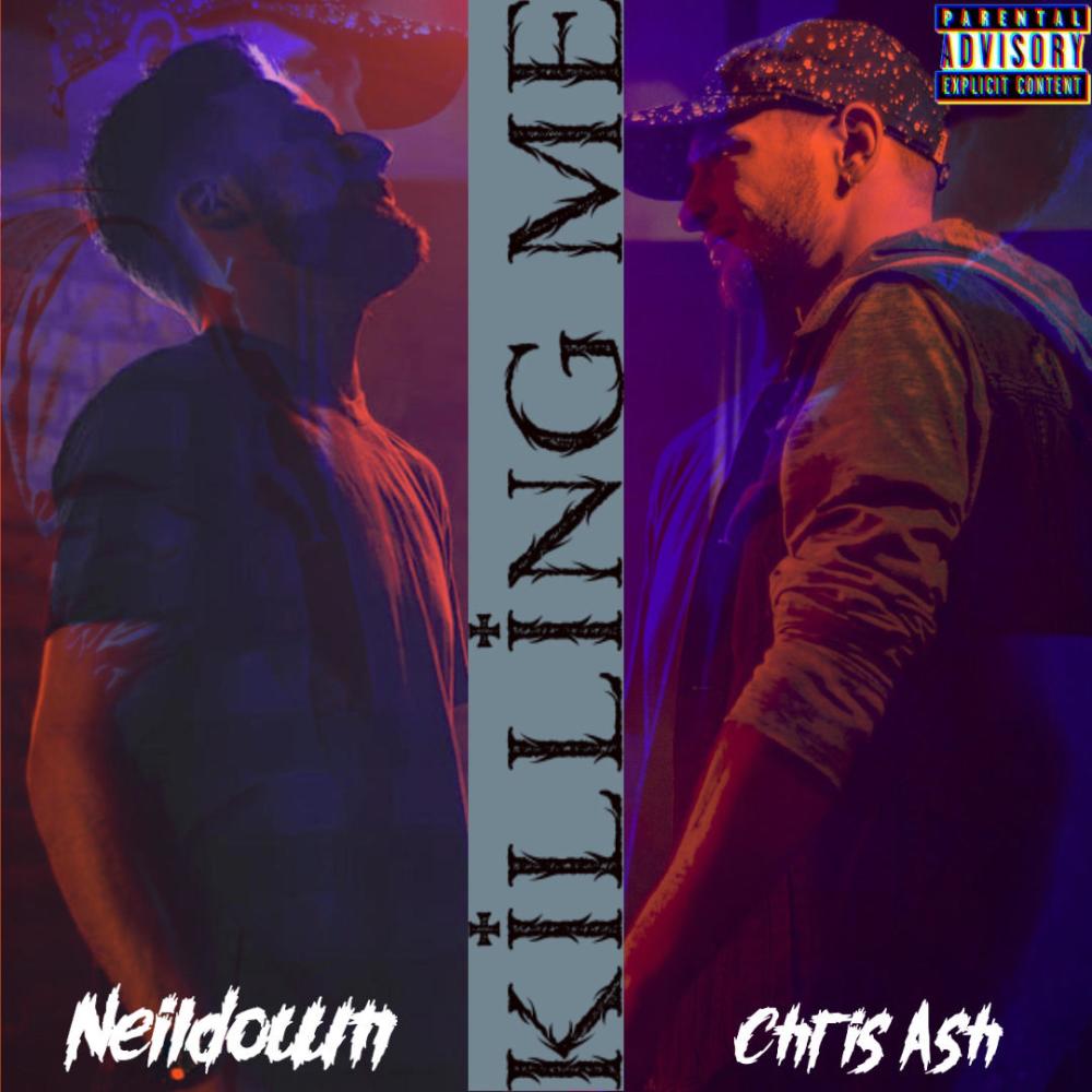 Killing Me (feat. Chris Ash) (Explicit)