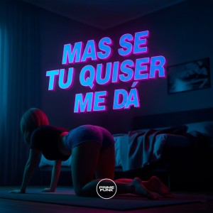 Mas Se Tu Quiser Me Dá (Explicit) dari Dj Jhon SP