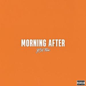 Album MORNING AFTER (Explicit) from YSN FLOW