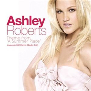 收聽Ashley Roberts的A Summer Place (其他)歌詞歌曲