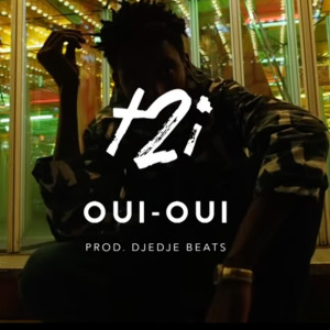 Listen to Oui-Oui song with lyrics from T2i