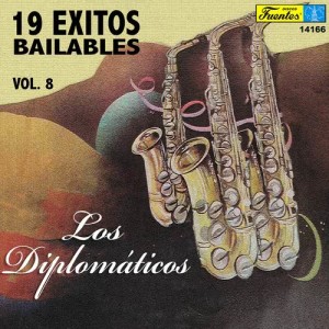 Los Diplomáticos的專輯19 Exitos Bailables, Vol. 8