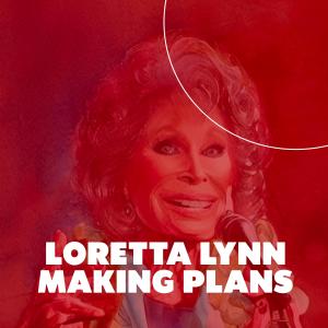Loretta Lynn的專輯Making Plans