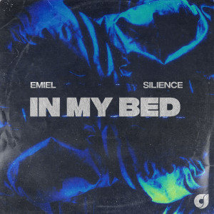 อัลบัม In My Bed (Festival Mix) ศิลปิน Emiel
