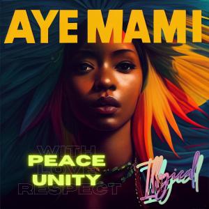 ดาวน์โหลดและฟังเพลง Aye Mami พร้อมเนื้อเพลงจาก Illogical