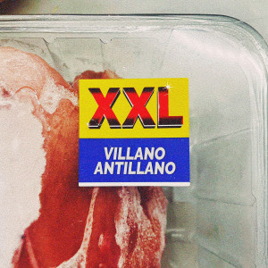 Villano Antillano的專輯XXL (Explicit)