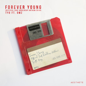 ดาวน์โหลดและฟังเพลง Forever Young พร้อมเนื้อเพลงจาก Tyo