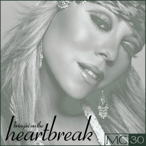 收聽Mariah Carey的Bringin' On The Heartbreak (Live)歌詞歌曲