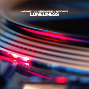 DJs from Mars的專輯Loneliness