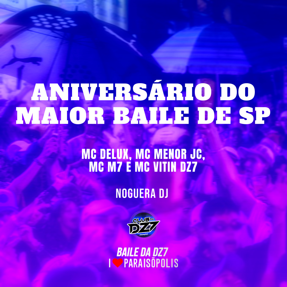 ANIVERSÁRIO DO MAIOR BAILE DE SP (Explicit)