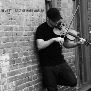Album Best of Both Worlds from Josh Vietti